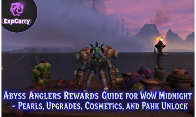 Abyss Anglers Rewards Guide for WoW Midnight - Pearls, Upgrades, Cosmetics, and Pahk Unlock
