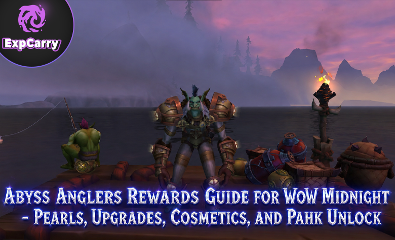 Abgrundfischer Belohnungen Guide fuer WoW Midnight - Perlen, Upgrades, Kosmetik und Pahk-Freischaltung Abgrundfischer Belohnungen Guide fuer WoW Midnight - Perlen, Upgrades, Kosmetik und Pahk-Freischaltung