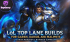 LoL Top Lane Builds for Garen, Darius, and Malphite That Win Real Ranked Games