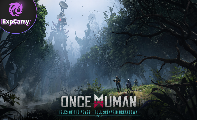 Once Human Isles of the Abyss - Full Scenario Breakdown