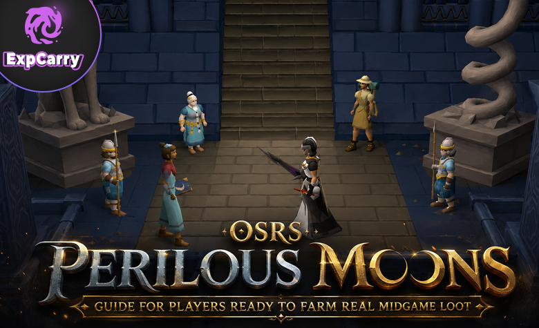 OSRS Perilous Moons Guide for Players Ready to Farm Real Midgame Loot