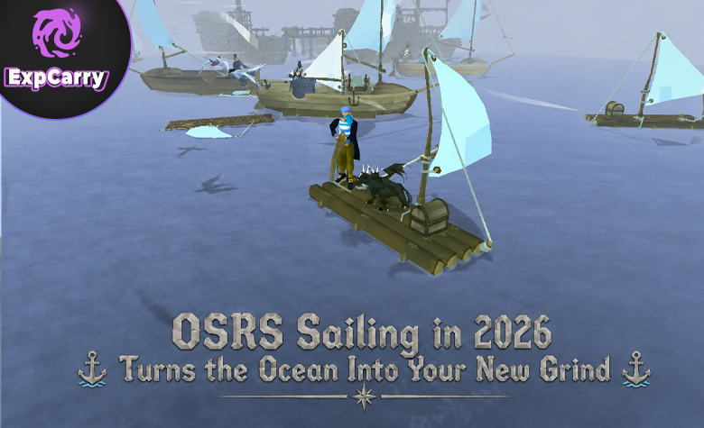 OSRS Sailing in 2026 Turns the Ocean Into Your New Grind