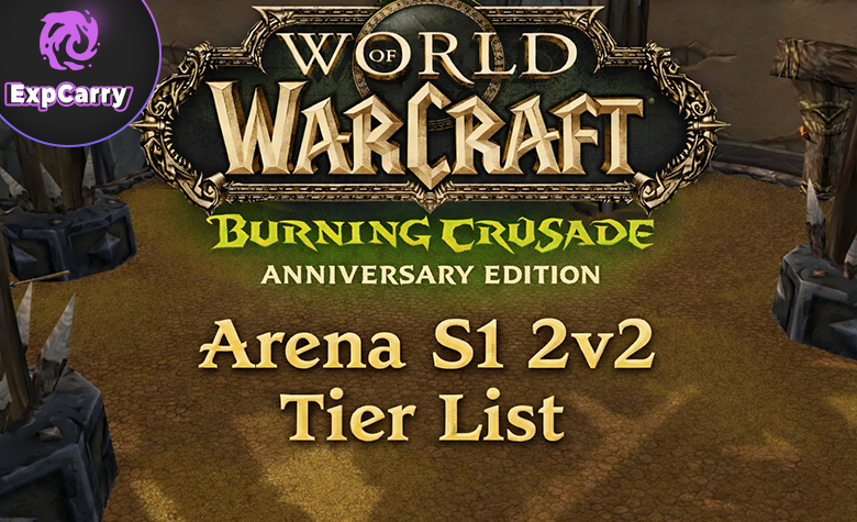 TBC Anniversary Arena S1 2v2 Tier-Liste