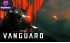 Vanguard - Extraction FPS, Warclones, Early Access, and EVE Online Links