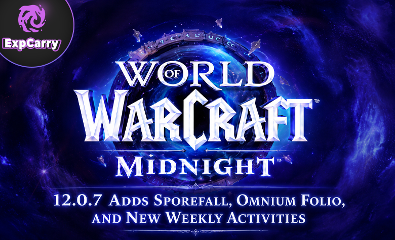 WoW 12.0.7 Adds Sporefall, Omnium Folio, and New Weekly Activities WoW 12.0.7 Adds Sporefall, Omnium Folio, and New Weekly Activities
