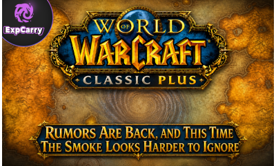 WoW Classic Plus Rumors Are Back, and This Time the Smoke Looks Harder to Ignore