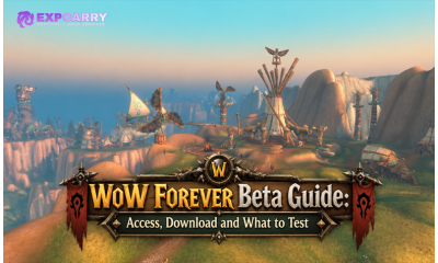 WoW Forever Beta Guide: Access, Download and What to Test
