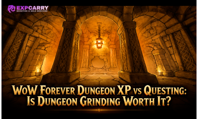 WoW Forever Dungeon XP vs Questing: Is Dungeon Grinding Worth It?