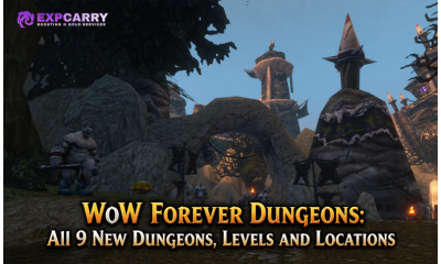 WoW Forever Dungeons: All 9 New Dungeons, Levels and Locations