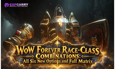 WoW Forever Race-Class Combinations: All Six New Options and Full Matrix
