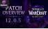 WoW Midnight Patch 12.0.5 Voller Ueberblick