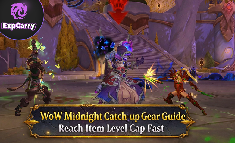 WoW Midnight Catch-up Gear Guide Reach Item Level Cap Fast