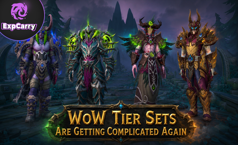 WoW Tier Sets Are Getting Complicated Again WoW Tier Sets Are Getting Complicated Again