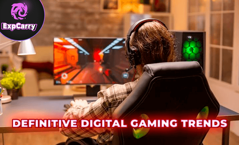 Definitive digitale Gaming-Trends