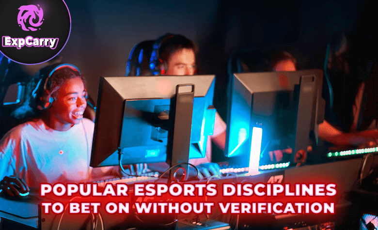 Popular eSports Disciplines to Bet on Without Verification