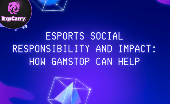 eSports Social Responsibility and Impact: How GamStop Can Help