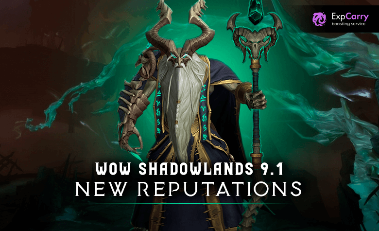 New Factions WoW Shadowlands 9.1