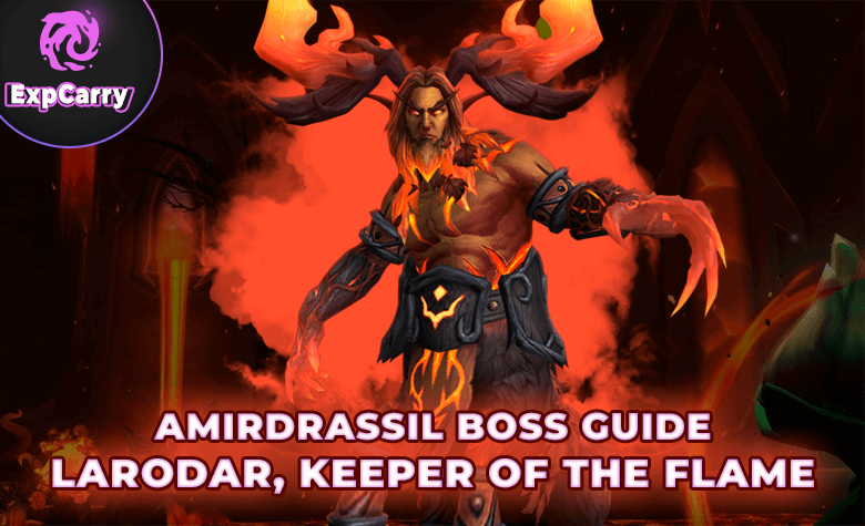 Larodar, Keeper of the Flame Guide - Tactics & Strategies