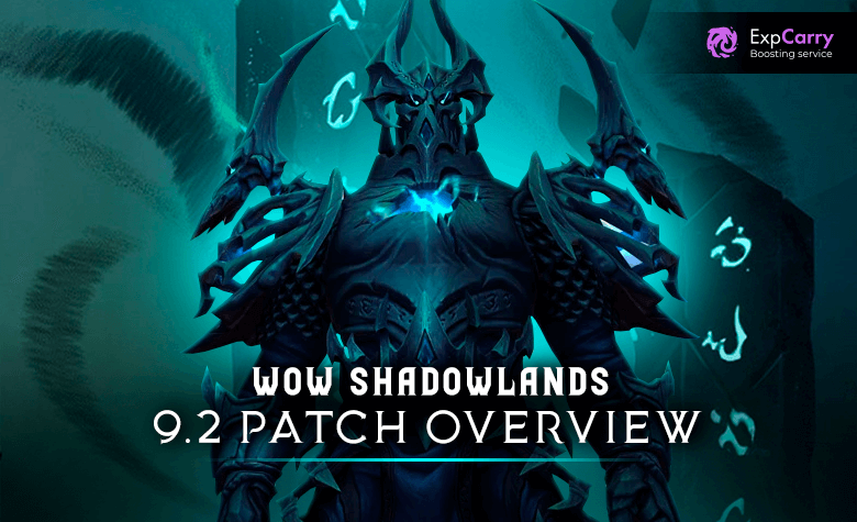 Review of new WoW Shadowlands 9.2 patch "Eternity's End"
