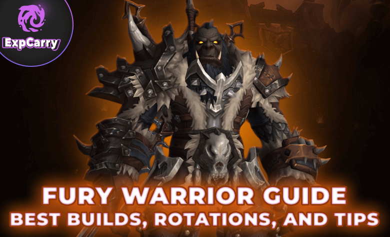 Fury Warrior Guide for The War Within Patch 11.2.5 Season 3 - Best Builds, Rotations, and Tips
