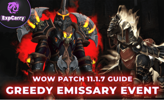 WoW Greedy Emissary Event Guide