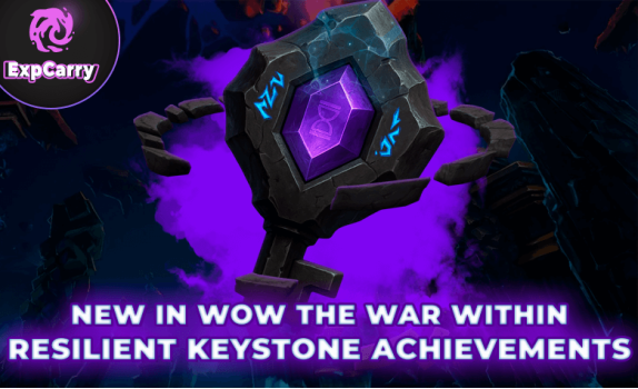 New Resilient Keystone Achievements in WoW War Within