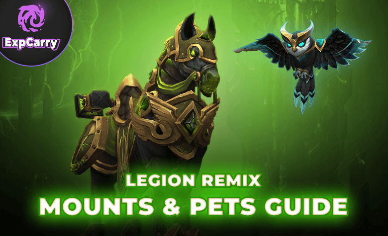 Legion Remix Mounts & Pets Guide: All New Mounts, Legacy Rares, and How to Get Them
