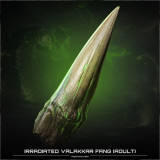 Irradiated Valakkar Fang (Adult)