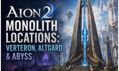 AION 2 Monolith Locations: Verteron, Altgard & Abyss