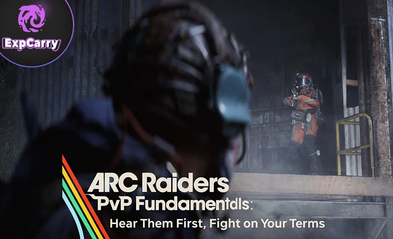 ARC Raiders PvP Guide: Aim, Positioning & Fight Strategy