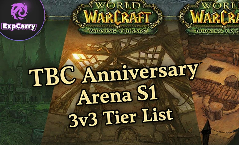 TBC Anniversary Arena 3v3 Tier List TBC Anniversary Arena 3v3 Tier List