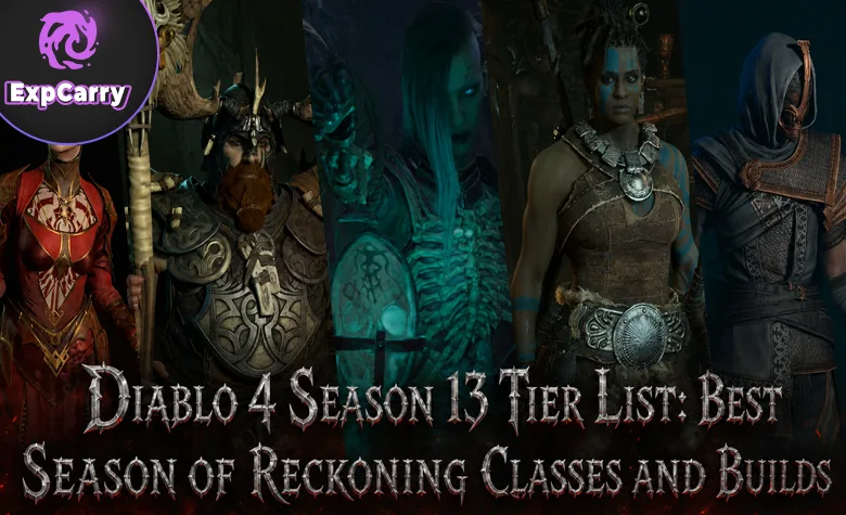 Diablo 4 Season 13 Tier List: Beste Season of Reckoning Klassen und Builds
