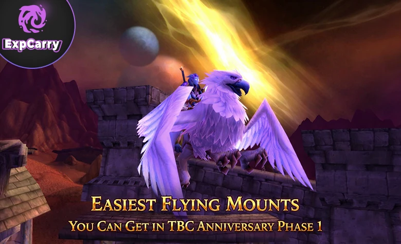 Die einfachsten Flugmounts in TBC Anniversary