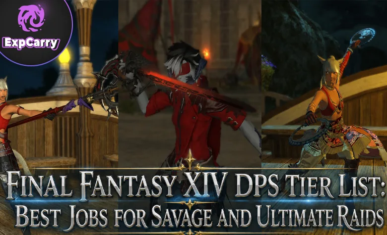 Final Fantasy XIV DPS Tier List: Best Jobs for Savage and Ultimate Raids Final Fantasy XIV DPS Tier List: Best Jobs for Savage and Ultimate Raids