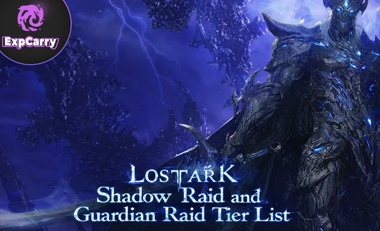Lost Ark Shadow Raid and Guardian Raid Tier List Lost Ark Shadow Raid and Guardian Raid Tier List