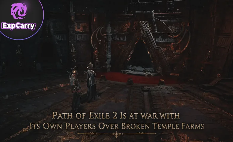 Path of Exile 2 fuehrt einen Krieg gegen die eigenen Spieler wegen kaputter Temple-Farmen