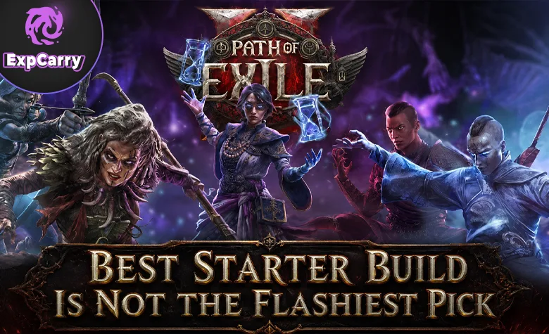 Path of Exile 2's Best Starter Build Is Not the Flashiest Pick