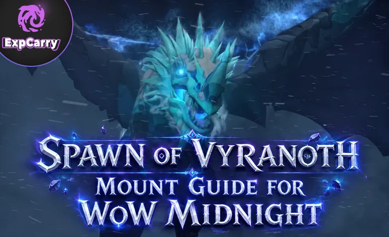 Spawn of Vyranoth Mount Guide für WoW Midnight