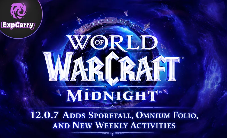 WoW 12.0.7 bringt Sporefall, Omnium Folio und Wocheninhalte WoW 12.0.7 bringt Sporefall, Omnium Folio und Wocheninhalte