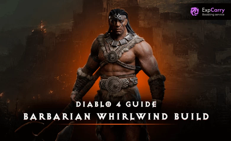 Diablo 4 Barbarian Whirlwind Build
