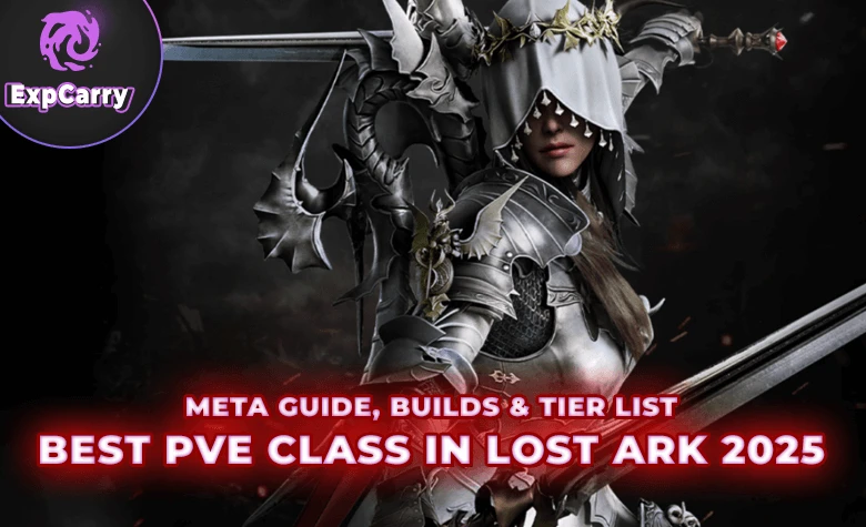 Best PvE Class in Lost Ark 2025: Meta Guide, Builds & Tier List