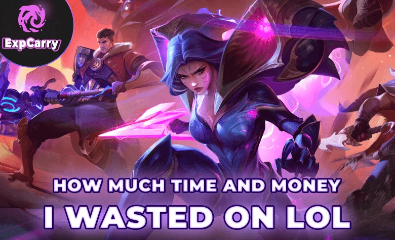 Wie viel Zeit und Geld ich bei LoL verschwendet habe