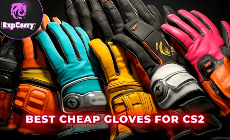 Best Cheap Gloves for CS2 Best Cheap Gloves for CS2