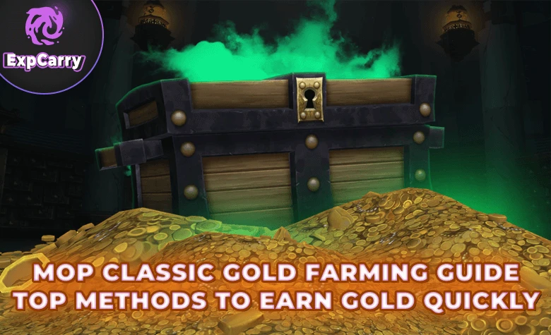 MoP Classic Gold Farming Guide: Top Methods to Earn Gold Quickly MoP Classic Gold Farming Guide: Top Methods to Earn Gold Quickly