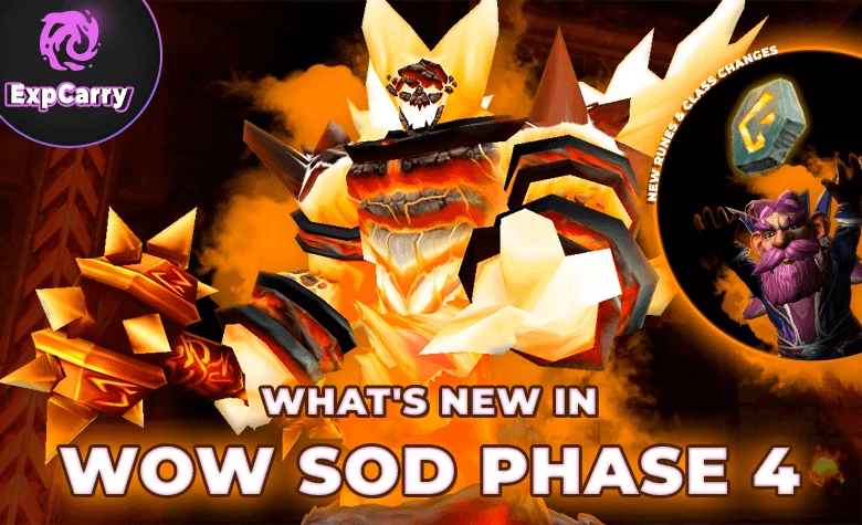 What's new in WoW SoD Phase 4?