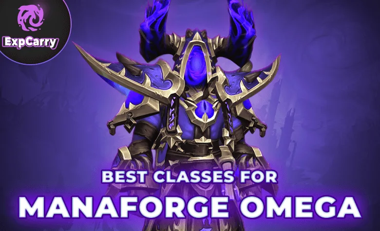 Meilleures classes pour Manaforge Omega : guide du raid de la saison 3