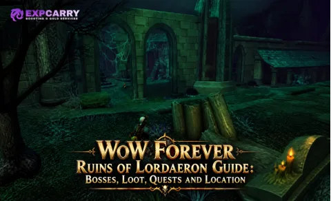 Guía de las Ruinas de Lordaeron en WoW Forever: jefes, botín, misiones y ubicación