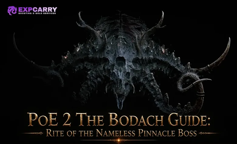 Guide de PoE 2 : The Bodach, boss du pinacle du Rite des sans-nom