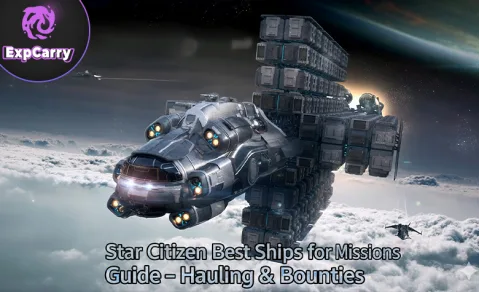 Meilleurs vaisseaux pour les missions dans Star Citizen (patch 4.8) : guide du transport et des primes