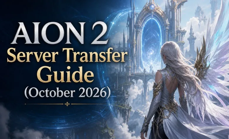 AION 2 Server Transfer Guide (October 2026)